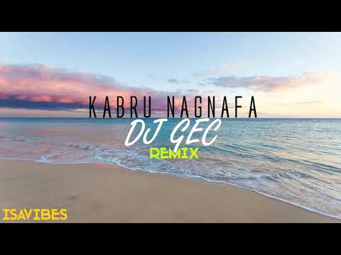 DJ GEC_Kabru Nagnafa (Official remix)