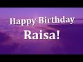Happy Birthday Raisa Have An Amazing Birthday