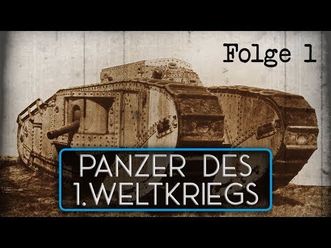 Tanks of World War I - Episode 1