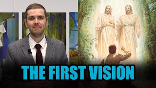 The First Vision: Introduction