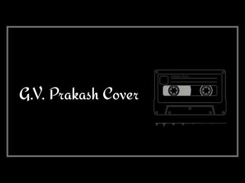 Gv Prakash / Cover / Song _/ ♥