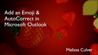 Add an Emoji or Use AutoCorrect in Microsoft Outlook