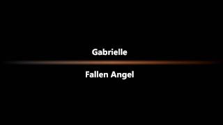 Gabrielle - Fallen Angel.