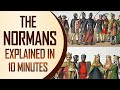 The Normans Explained In 10 Minutes