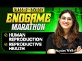Class 12th BIOLOGY Human Reproduction Reproductive Health ENDGAME MARATHON PW