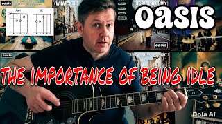 Oasis - The Importance Of Being Idle - Acoustic Guitar Lesson