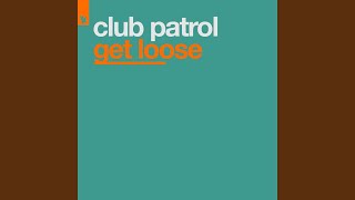 Get Loose (Original Mix)
