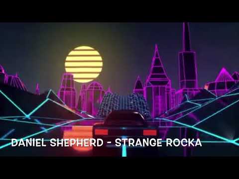Daniel Shepherd - Strange Rocka (Live Arrangement)