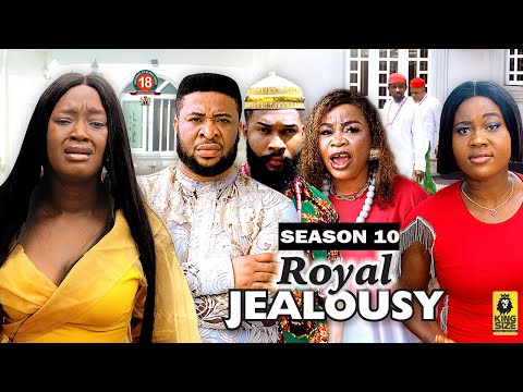 ROYAL JEALOUSY (SEASON 10){TRENDING NEW NIGERIA  MOVIE}-2023 LATEST NIGERIAN NOLLYWOOD MOVIE