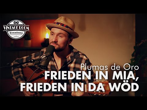 Plumas de Oro - Frieden in mia, Frieden in da Wöd - Vintage Room Sessions
