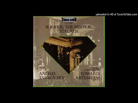 Eduard Artemiev — Dedication to Andrei Tarkovsky