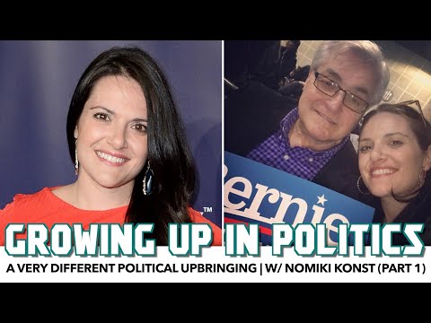 A Very Different Political Upbringing | w/ Nomiki Konst (Part 1)