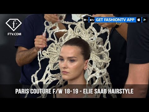 Elie Saab Hairstyle Paris Couture Fashion Week Fall/Winter 2018-19 | FashionTV | FTV