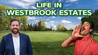 Living in Westbrook Estates Edmonton | Everything You Need to Know