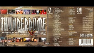 Thunderdome - Live Recorded At Mystery Land, The 4th Of July 1998