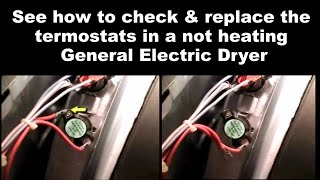General Electric Dryer Not Getting Hot - The Thermostats