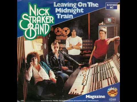 Nick Straker Band - Leaving On The Midnight Train (1980)