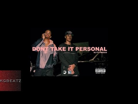RJ ft. Fresco - Dont Take It Personal [Prod. By CP Dubb] [New 2016]