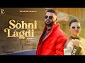 Sohni Lagdi Robby Ladhar Gurlez Akhtar Khushi Baliyan New Punjabi Songs 2024