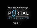Portal Still Alive! - Part 1 - (Xbox 360 Walkthrough ...