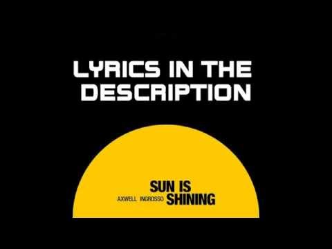 Sun is Shining- Axwell Ʌ Ingrosso Audio