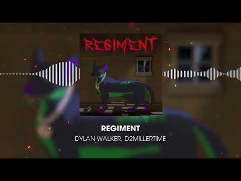 Dylan Walker - Regiment