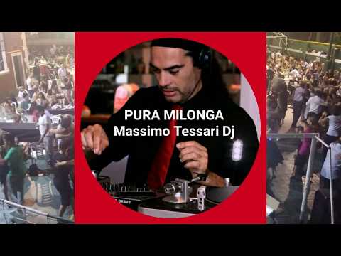 Pura Milonga Dj Massimo - Francisco Lomuto - Tanda Oxigenada Tangos
