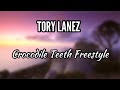 Tory Lanez - Crocodile Teeth Freestyle (Lyrics)