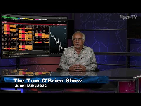 June 13th, Tom O'Brien Show on TFNN - 2022