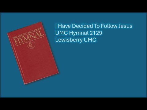 2129 I Have Decided To Follow Jesus