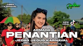 Download lagu DJ PENANTIAN - ARMADA | JEDAG JEDUG MENGKANE KARNAVAL HOREG • KRC MUSIC mp3 Download lagu DJ PENANTIAN - ARMADA | JEDAG JEDUG MENGKANE KARNAVAL HOREG • KRC MUSIC mp3