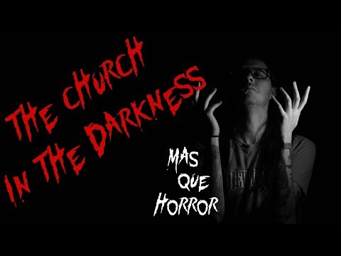 MasQueHorror #248 - The Church in the Darkness