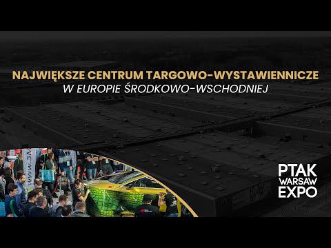 Największe Centrum Targowe w Europie Środkowo-Wschodniej | Ptak Warsaw Expo - zdjęcie