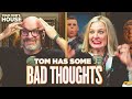 Tom Has Some BAD THOUGHTS Your Mom S House Ep 808