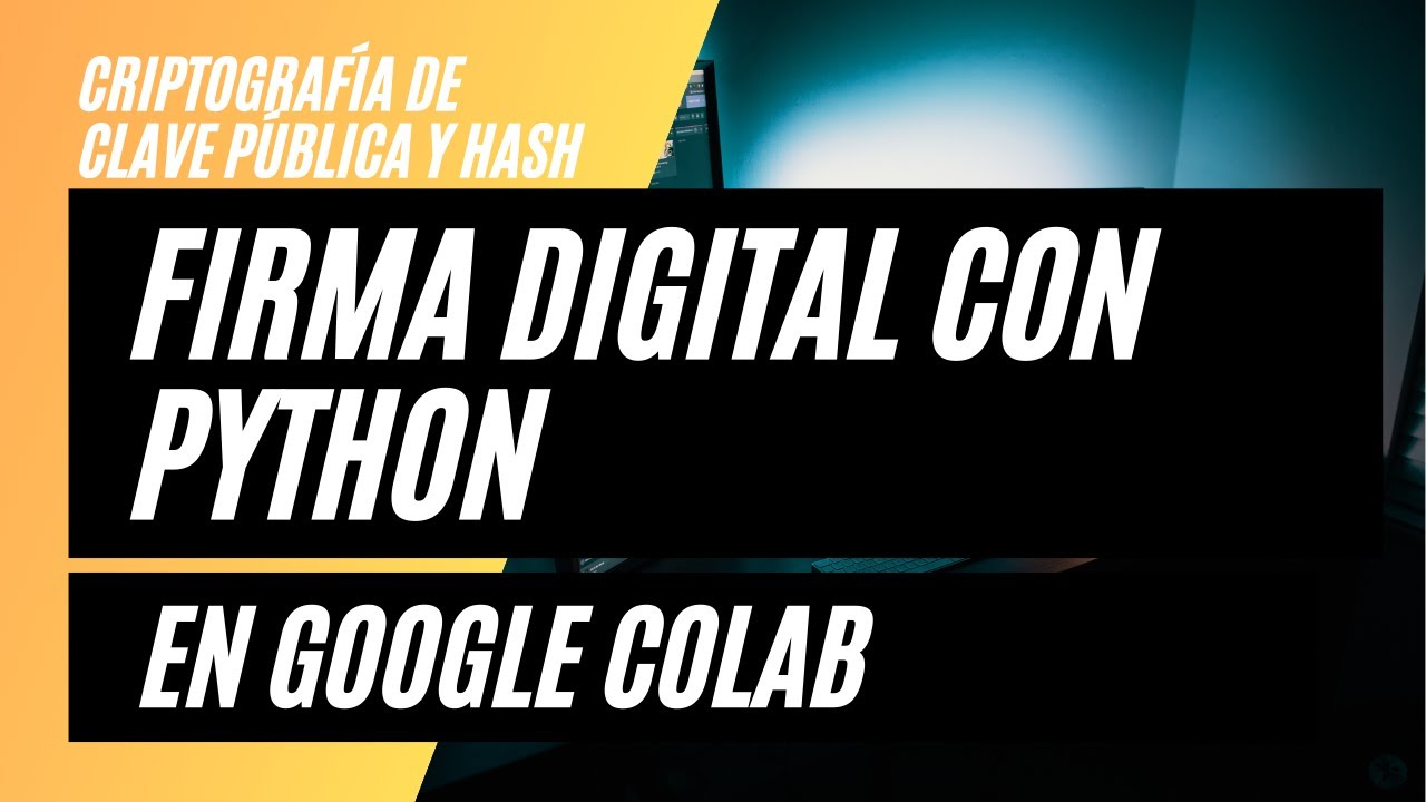 🐍 Python | Criptografía Práctica: Firma Digital con RSA y SHA en Google Colab