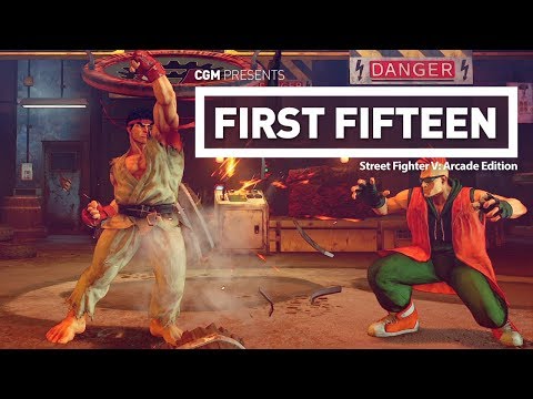 First 15: Street Fighter V - Arcade Edition (New UI and Arcade Mode)