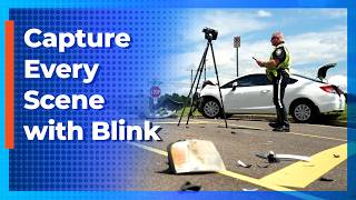 Document Every Scene with Confidence - Blink, a FARO INSIGHT Solution for Law Enforcement