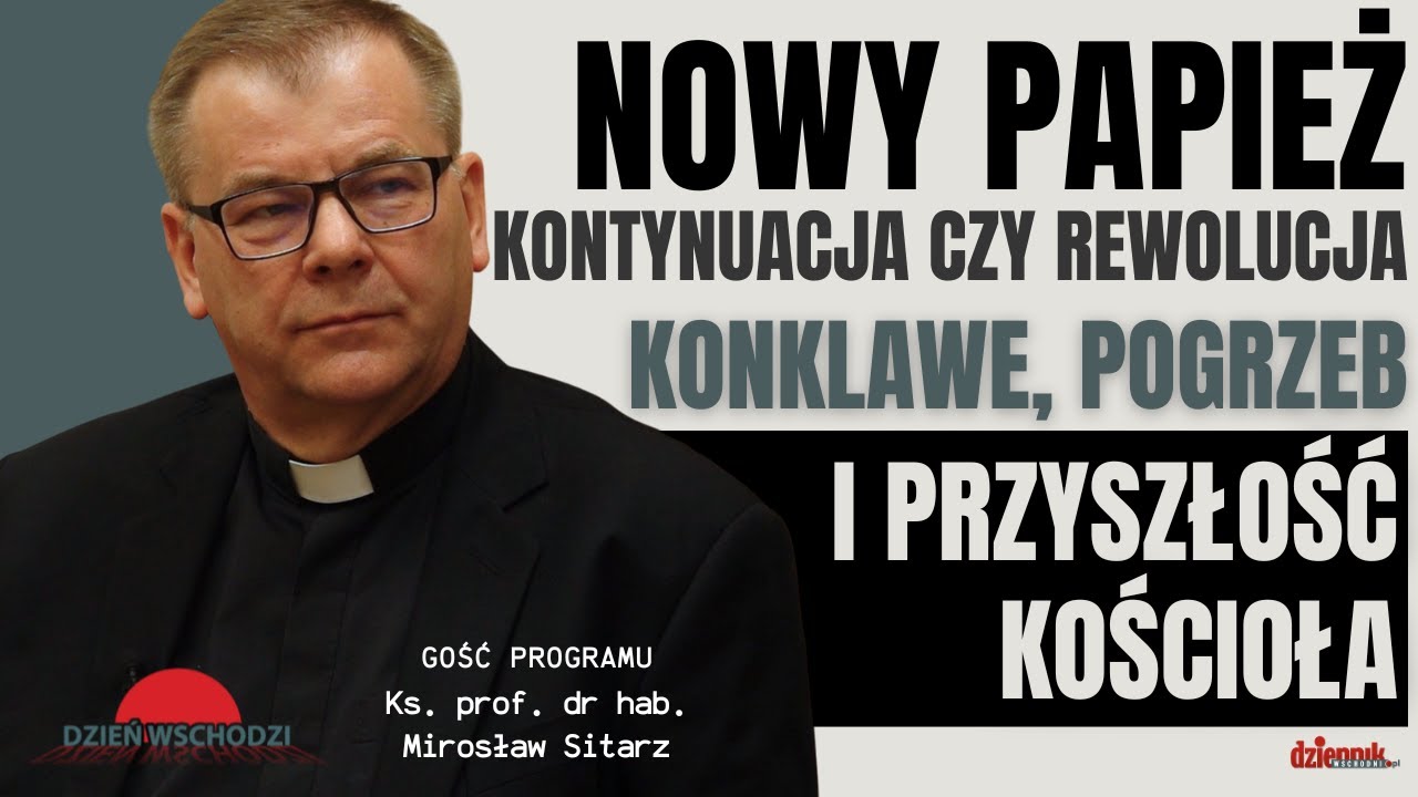 Papież Franciszek nie żyje. Co dalej z Kościołem? | Dzień Wschodzi