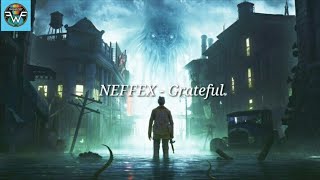 Download lagu NEFFEX - Grateful (Lyrics) mp3 Download lagu NEFFEX - Grateful (Lyrics) mp3