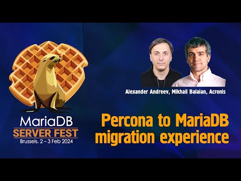 Percona to MariaDB migration experience - Acronis