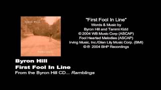 Byron Hill - First Fool In Line