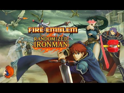 No Resets, Just regrets – Fire Emblem 7 Randomized Ironman Part 11