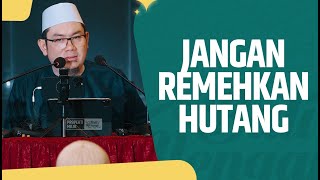 Download lagu Jangan Remehkan Hutang - Ustadz Ahmad Zainuddin Al Banjary, Lc mp3 Download lagu Jangan Remehkan Hutang - Ustadz Ahmad Zainuddin Al Banjary, Lc mp3