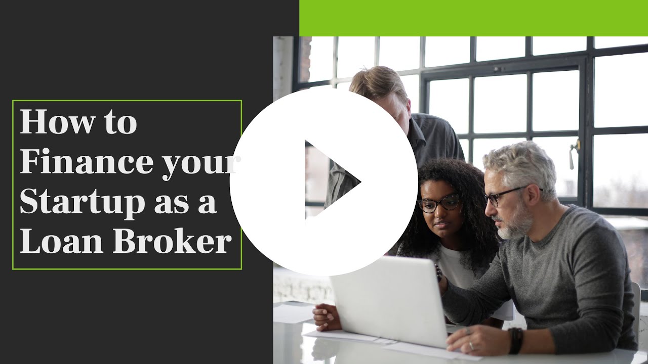 How to Finance your Startup as a Commercial Loan Broker