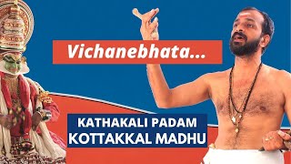 Kathakali Padam, Vichanebhata    