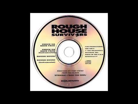 Rough House Survivers - Rough House