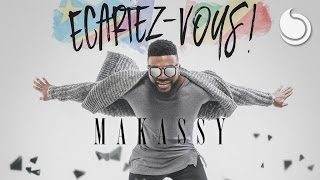 Makassy - Écartez-vous (Rolf Dyman Remix)