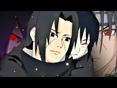 Sasuke And Itachi "sad/badass edit" outside