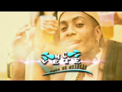 Mc Vete - Fuga de Meiotão (Clip Oficial)