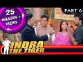 Indra The Tiger इंद्रा द टाइगर PART 6 Hindi Dubbed Movie Chiranjeevi Sonali 